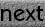 next